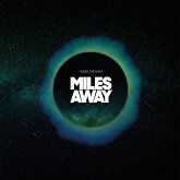 Miles Away Miles Away