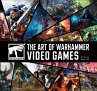 The Art of Warhammer Video Games... - Bild 1