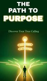 The path to purpose (eBook, ePUB)