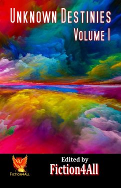 Cover Unknown Destinies - Volume 1 (eBook, ePUB)