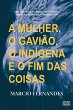 A mulher, o gavião, o indígena e o... - Bild 1