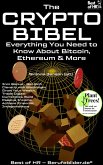 The Crypto-Bible - Everything You Need to Know About Bitcoin, Ethereum & More (eBook, ePUB)