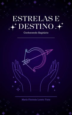 Cover Estrelas e Destino: Conhecendo Sagitário (eBook, ePUB)