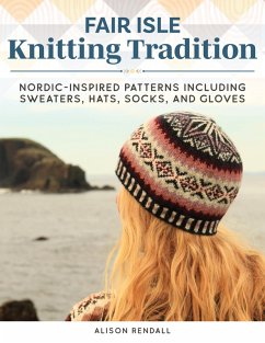 Fair Isle Knitting Tradition (eBook, ePUB) - Rendall, Alison