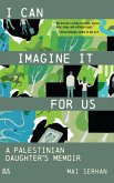 I Can Imagine It for Us (eBook, ePUB) I Can Imagine It for Us (eBook, ePUB)