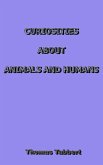 CURIOSITIES ABOUT ANIMALS AND HUMANS (eBook, ePUB)