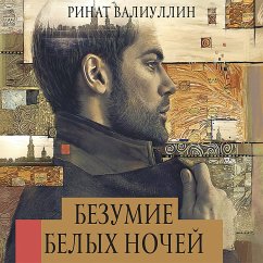 Bezumie belyh nochey (MP3-Download) - Valiullin, Rinat