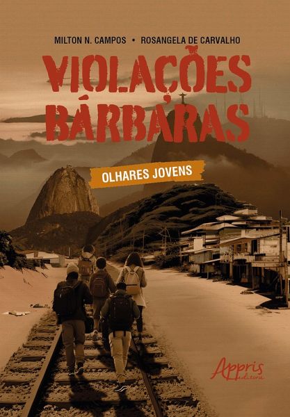 Violações Bárbaras: Olhares Jovens (eBook, ePUB)