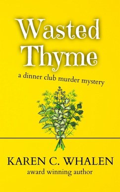 Cover Wasted Thyme (The Dinner Club Murder Mysteries, #7) (eBook, ePUB)