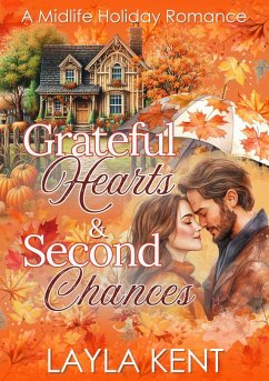 Cover Grateful Hearts and Second Chances: A Clean Midlife Holiday Romance (eBook, ePUB)