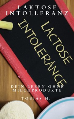 Cover Laktoseintoleranz - dein Leben ohne Milchprodukte (eBook, ePUB)
