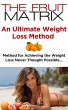 The Fruit Matrix - An Ultimate Weight... - Bild 1