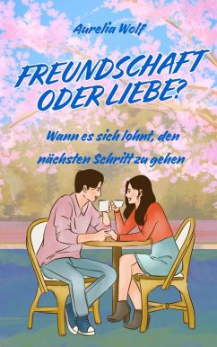 Cover Freundschaft oder Liebe? (eBook, ePUB)