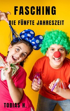 Cover Fasching - die fünfte Jahreszeit (eBook, ePUB)
