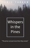 Whispers in the Pines (eBook, ePUB) Whispers in the Pines (eBook, ePUB)