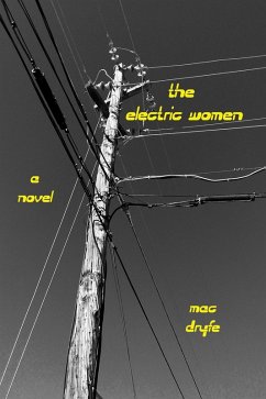 Cover The Electric Women: A Novel (eBook, ePUB)