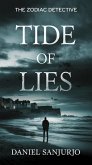 Tide of Lies (The Zodiac Detective, #2) (eBook, ePUB) Tide of Lies (The Zodiac Detective, #2) (eBook, ePUB)