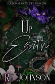 Up From The Earth (The Equinox Seasons Duet, #1) (eBook, ePUB) Up From The Earth (The Equinox Seasons Duet, #1) (eBook, ePUB)