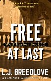 Free at Last (Wolf Harbor, #19) (eBook, ePUB) Free at Last (Wolf Harbor, #19) (eBook, ePUB)