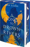A Song to Drown Rivers (Mängelexemplar) A Song to Drown Rivers (Mängelexemplar)