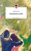 Geträumte Liebe. Life is a Story - story.one