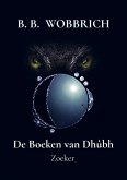 De Boeken van Dhûbh De Boeken van Dhûbh
