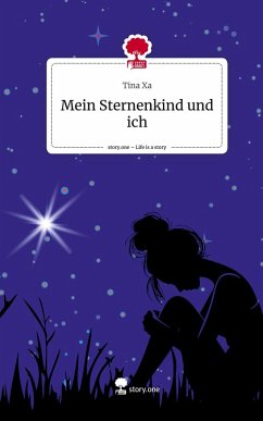 Cover Mein Sternenkind und ich. Life is a Story - story.one