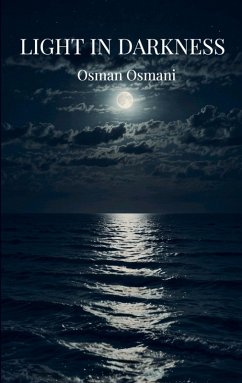 Light in Darkness - Osman Osmani