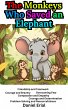 The Monkeys Who Saved an Elephant... - Bild 1