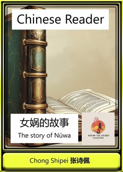 Cover Chinese Reader The story of Nüwa (Chinese China Historical Reader, #2) (eBook, ePUB)
