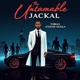 The Untamable Jackal (eBook, ePUB) The Untamable Jackal (eBook, ePUB)