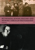 Rethinking Jewish History and Memory Through Photography (eBook, ePUB)