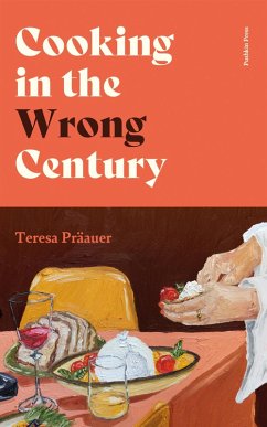 Cover Cooking in the Wrong Century (eBook, ePUB)