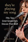 They're Playing My Song (eBook, ePUB) They're Playing My Song (eBook, ePUB)
