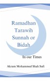 Ramadhan Tarawih Sunnah or Bidah (eBook, ePUB) Ramadhan Tarawih Sunnah or Bidah (eBook, ePUB)
