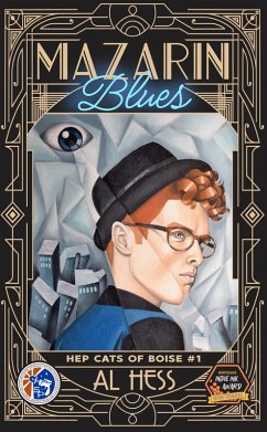 Mazarin Blues (Hep Cats of Boise, #1) (eBook, ePUB) - Hess, Al Mazarin Blues (Hep Cats of Boise, #1) (eBook, ePUB) - Hess, Al