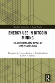 Energy Use in Bitcoin Mining (eBook, ePUB)