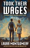 Took Their Wages (eBook, ePUB)