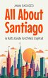 All About Santiago: A Kid's Guide to... - Bild 1