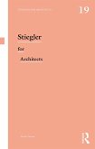 Stiegler for Architects (eBook, ePUB) Stiegler for Architects (eBook, ePUB)