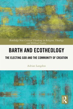 Barth and Ecotheology (eBook, PDF) - Langdon, Adrian