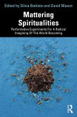 Mattering Spiritualities (eBook, ePUB)
