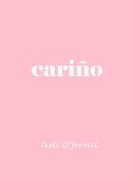 CARIÑO (eBook, ePUB) CARIÑO (eBook, ePUB)
