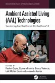 Ambient Assisted Living (AAL) Technologies (eBook, ePUB)