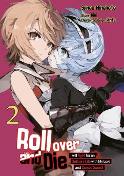 Roll over and Die: I Will Fight for an Ordinary Life with My Love and Cursed Sword 2 - Kiki