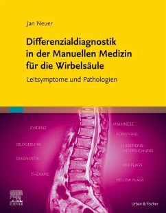 Differenzialdiagnostik in der Manuellen Medizin für die Wirbelsäule - Neuer, Jan