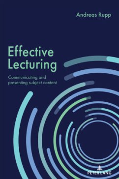 Effective Lecturing - Rupp, Andreas