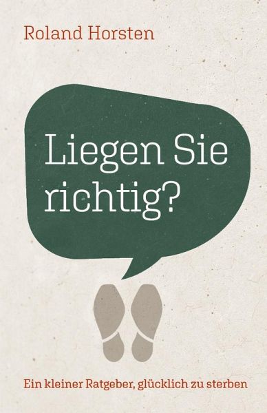 Liegen Sie richtig? Liegen Sie richtig?