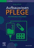 Aufbauwissen Pflege Arzneimittellehre Aufbauwissen Pflege Arzneimittellehre