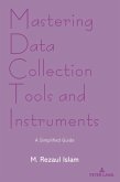 Mastering Data Collection Tools and Instruments Mastering Data Collection Tools and Instruments